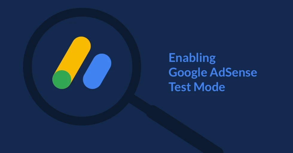 Enabling Google AdSense Test Mode